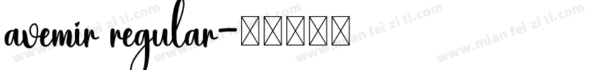 avemir regular字体转换